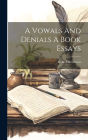 A Vowals And Denials A Book Essays