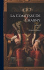 La Comtesse de Charny; Volume II