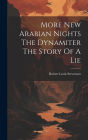 More New Arabian Nights The Dynamiter The Story Of A Lie