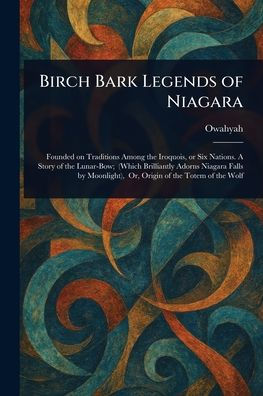 Birch Bark Legends of Niagara
