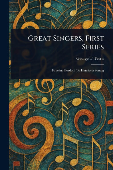 Great Singers, First Series
