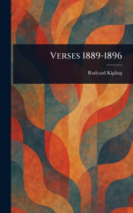 Title: Verses 1889-1896, Author: Rudyard Kipling