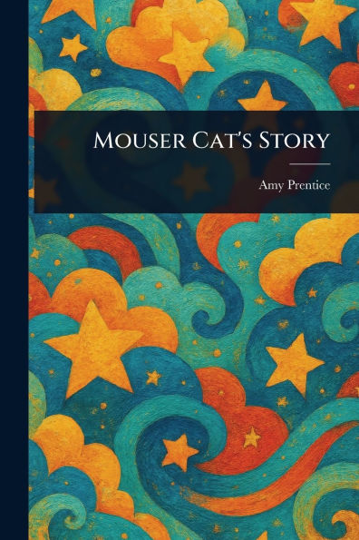 Mouser Cat's Story