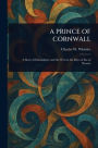 A Prince of Cornwall