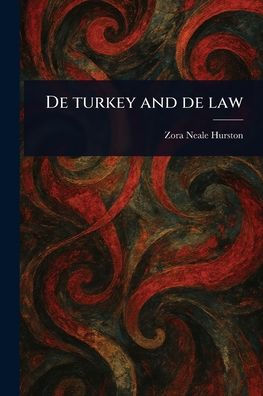 De Turkey and Law