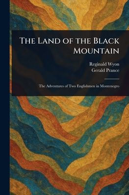 the Land of Black Mountain