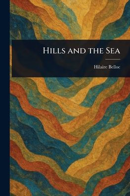 Hills and the Sea