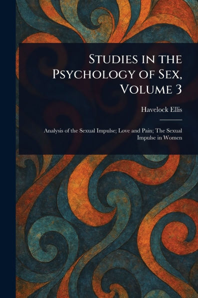 Studies the Psychology of Sex, Volume 3