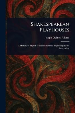 Shakespearean Playhouses
