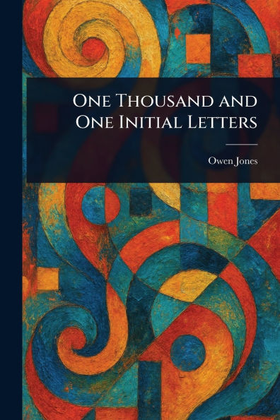 One Thousand and One Initial Letters