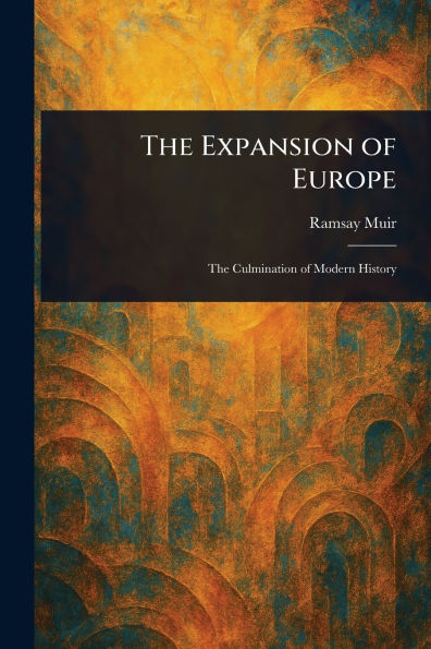 The Expansion of Europe