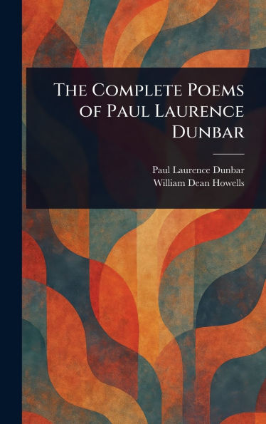 The Complete Poems of Paul Laurence Dunbar