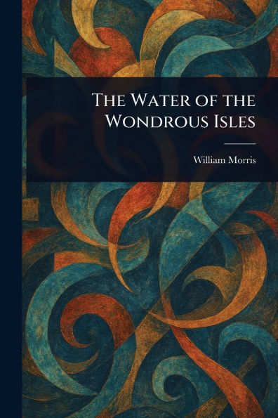 the Water of Wondrous Isles
