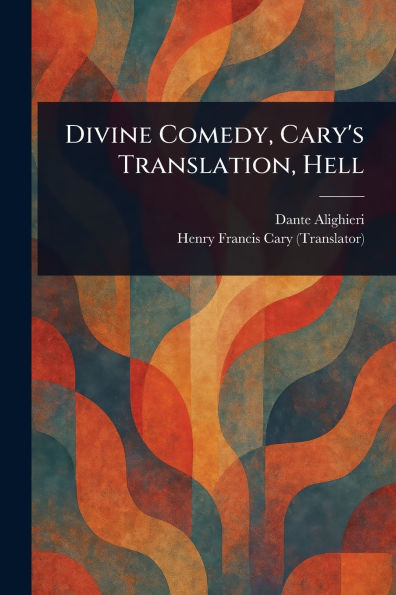Divine Comedy, Cary's Translation, Hell