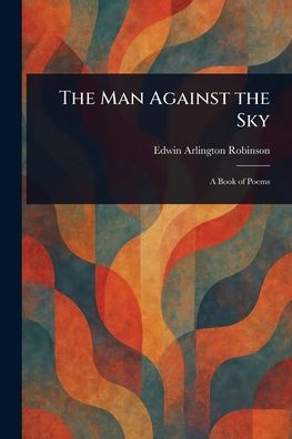 the Man Against Sky