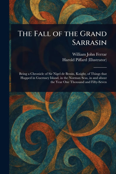The Fall of the Grand Sarrasin