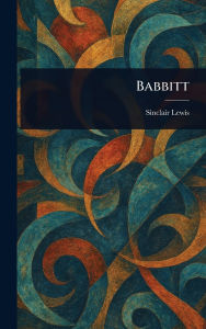 Title: Babbitt, Author: Sinclair Lewis