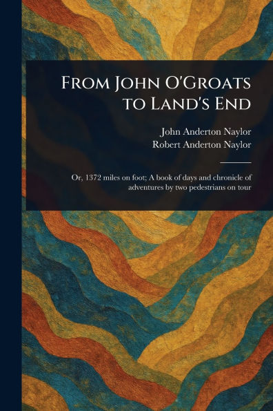 From John O'Groats to Land's End