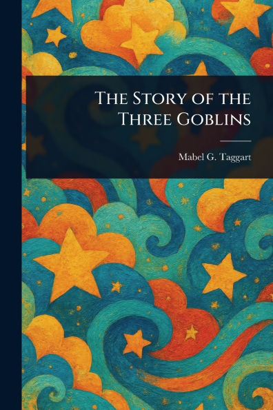 the Story of Three Goblins
