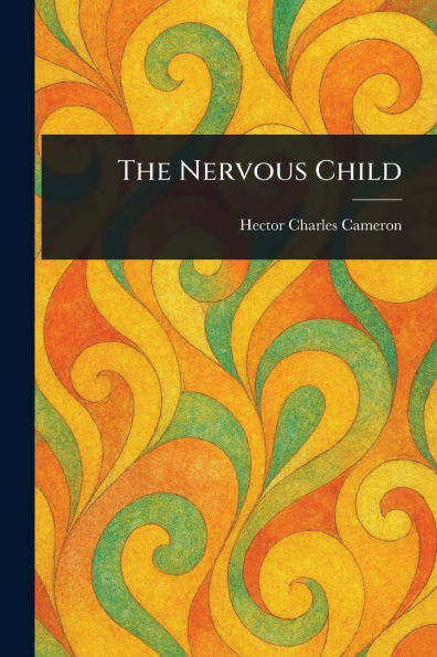 The Nervous Child