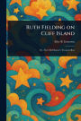 Ruth Fielding on Cliff Island