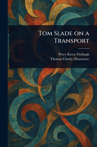 Tom Slade on a Transport