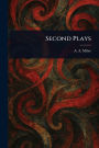 Second Plays