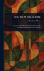 The New Freedom