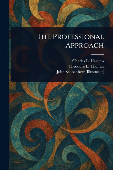 The Professional Approach