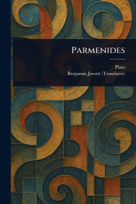 Title: Parmenides, Author: Plato