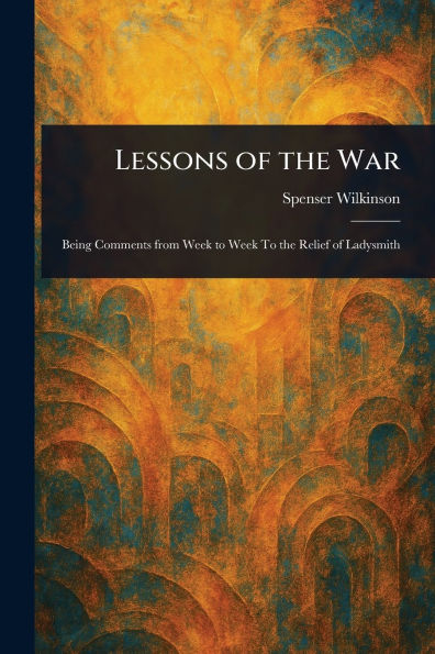 Lessons of the War