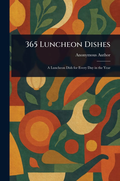 365 Luncheon Dishes