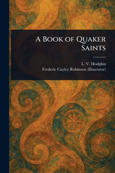 A Book of Quaker Saints