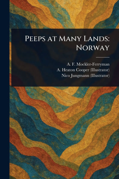 Peeps at Many Lands: Norway