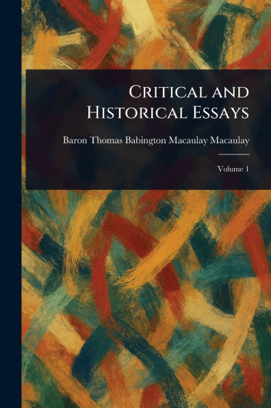 Critical and Historical Essays
