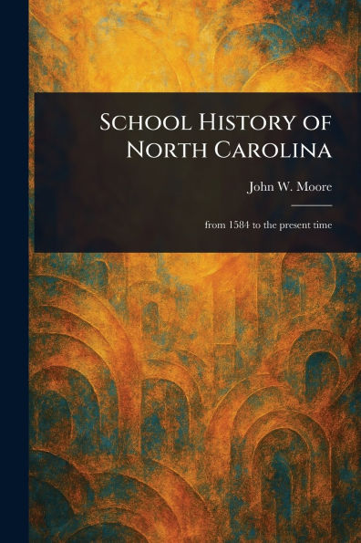 School History of North Carolina