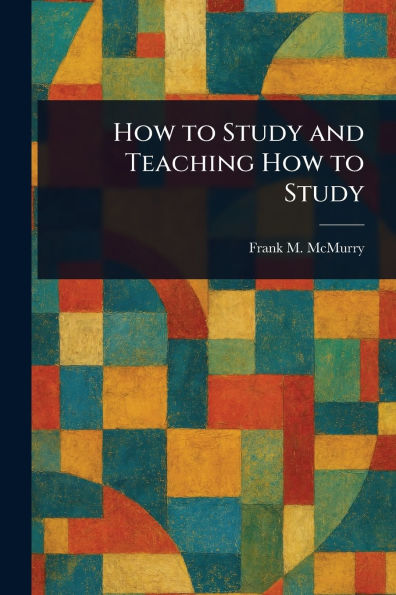 How to Study and Teaching