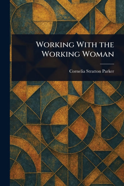 Working With the Woman