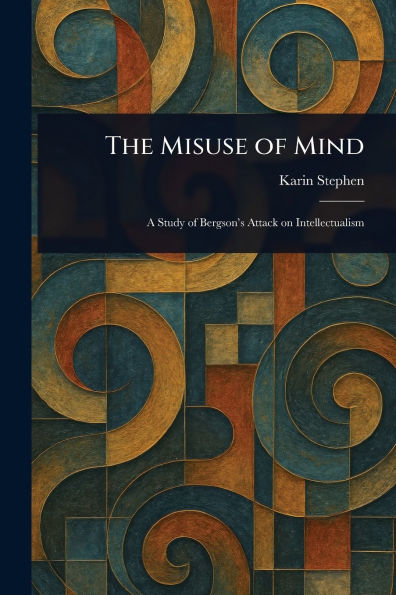 The Misuse of Mind