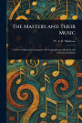 The Masters and Their Music