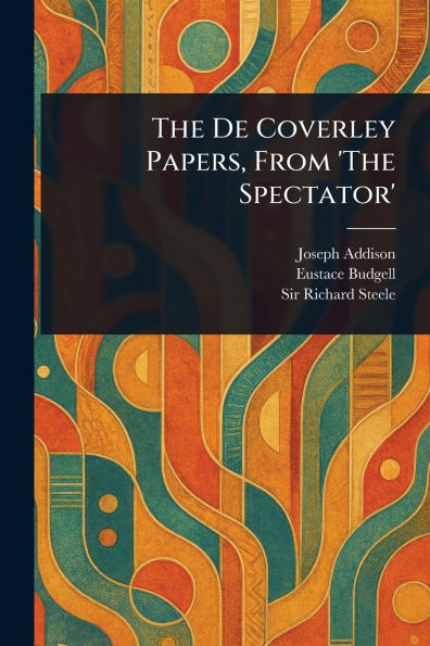 The De Coverley Papers, From 'The Spectator'