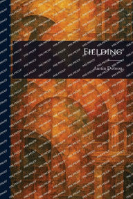 Title: Fielding, Author: Austin Dobson