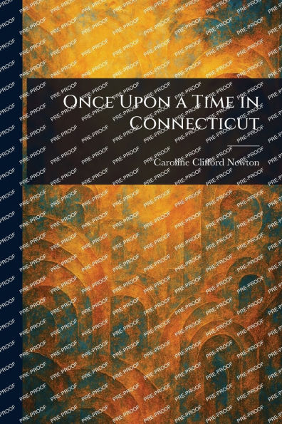 Once Upon a Time in Connecticut