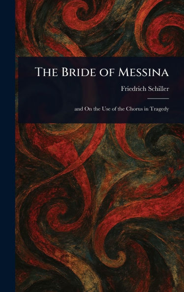 The Bride of Messina