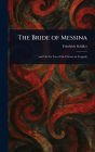 The Bride of Messina