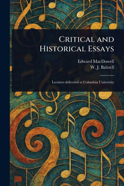Critical and Historical Essays