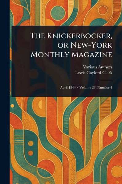 The Knickerbocker, or New-York Monthly Magazine