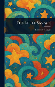 Title: The Little Savage, Author: Frederick Marryat