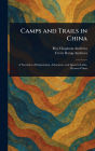 Camps and Trails in China