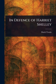 In Defence of Harriet Shelley